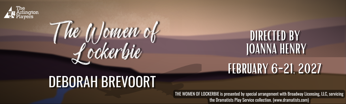 Women of Lockerbie - Show Run: February 6-21, 2027